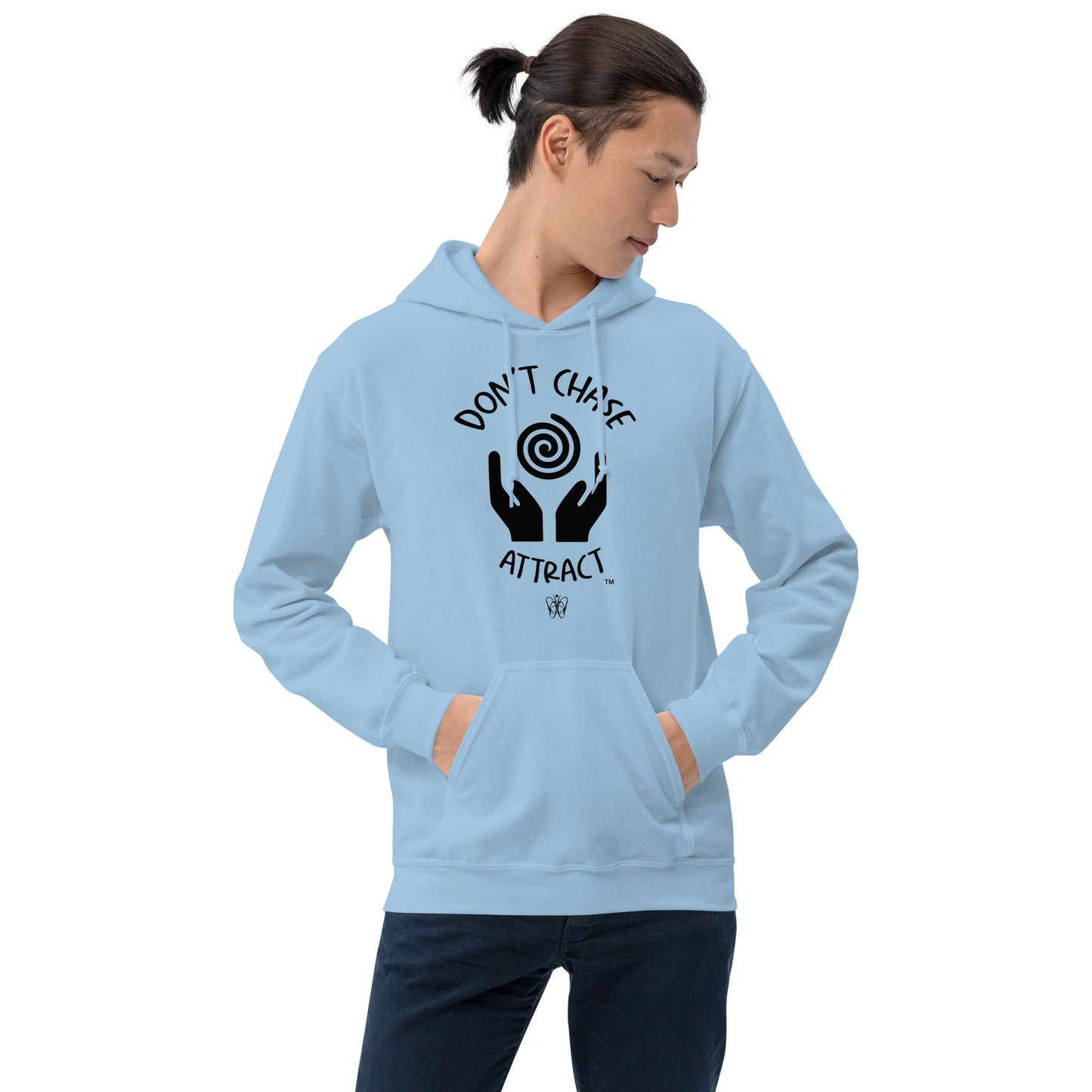 Don't Chase Unisex Hoodie